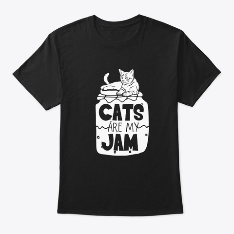Cat Are My Jam Meow Mom Mama Pet Lover Black T-Shirt Front
