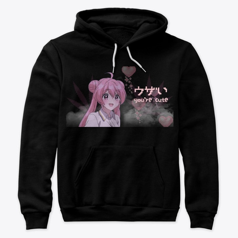 You're Cute Anime Hoodie Black T-Shirt Front