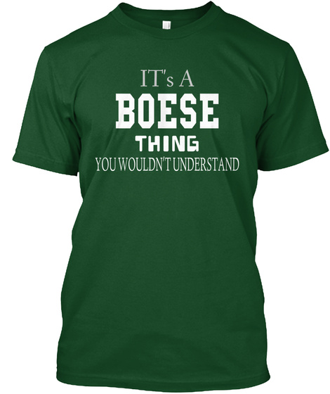 It's  A Boese Thing You   Wouldn't Understand Deep Forest T-Shirt Front