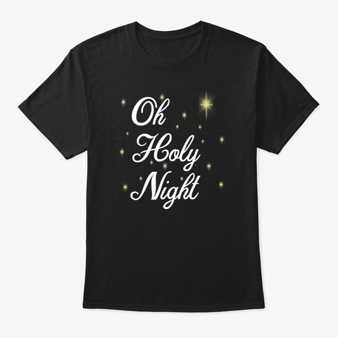 Merry Christmas Holy Night  Black T-Shirt Front