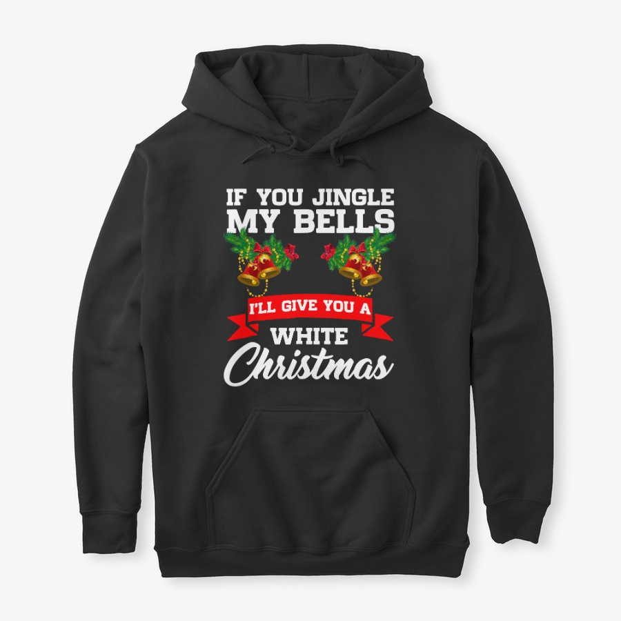 Jingle my Bells White Christmas Woman Unisex Tshirt