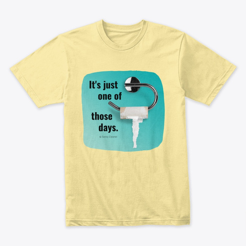One Of Those Days Banana Cream T-Shirt Front