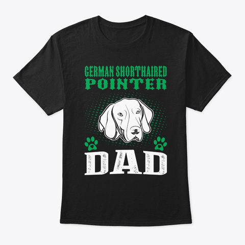 Shorthaired Pointer Dad St Patricks Black T-Shirt Front