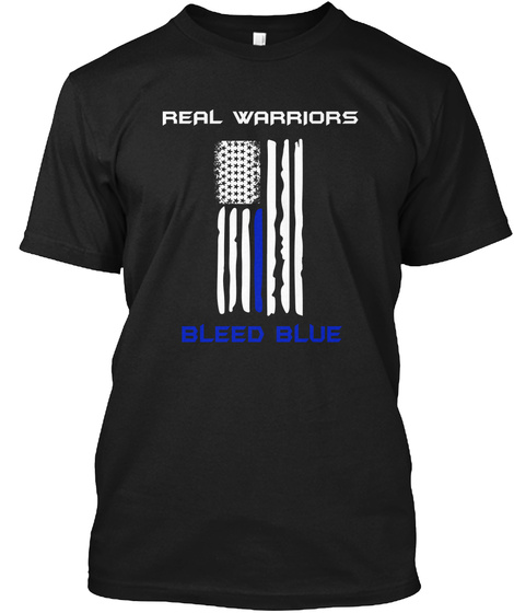 Real Warriors Bleed Blue Black T-Shirt Front