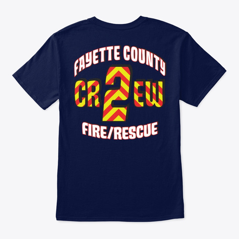 Fayette County Fire Station 2 Apparel Navy T-Shirt Back