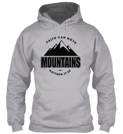 Faith Moves Mountains Religious T-shirt