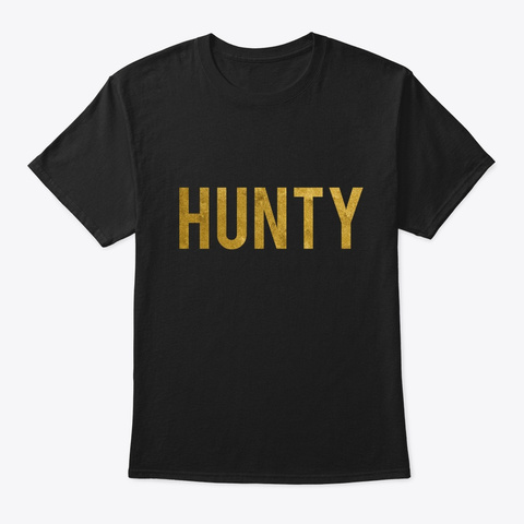 Hunty Drag Queen Black T-Shirt Front