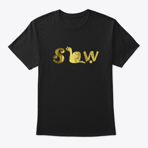 Slow Black T-Shirt Front