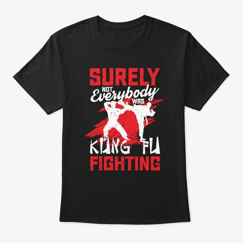 Kung Fu Martial Arts Mixed Martial Arts Black T-Shirt Front