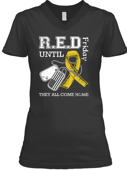 R.E.D Friday Untill They All Come Home Black T-Shirt Front