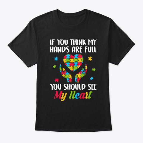 Autism Hand Heart Puzzle Awareness Gift Black T-Shirt Front