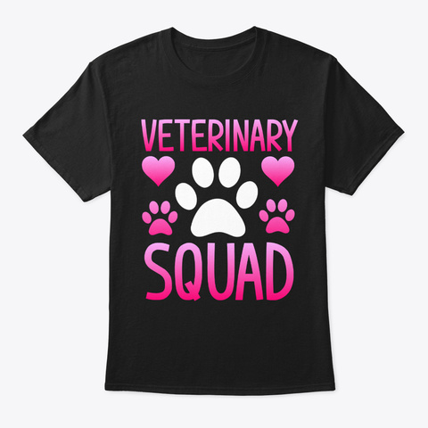 Veterinary Squad Vet Tech Veterinarian Black T-Shirt Front