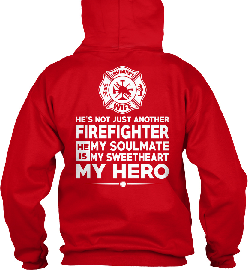 Firefighters Wife Sweatshirt Unisex Tshirt
