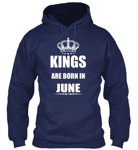 Kings Are Born In June T-shirts