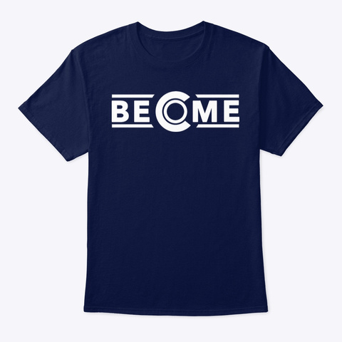 Become T Shirt Navy T-Shirt Front