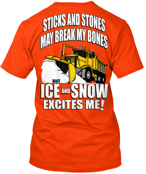Snow Plow Ice Snow T-shirthoodie
