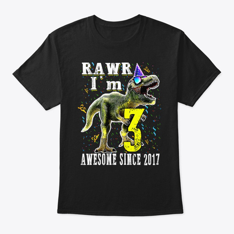 I'm 3 Awesome Since 2017 Dinosaur Black T-Shirt Front