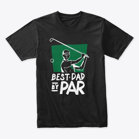 Best Dad Golf Player Father Gift Black T-Shirt Front