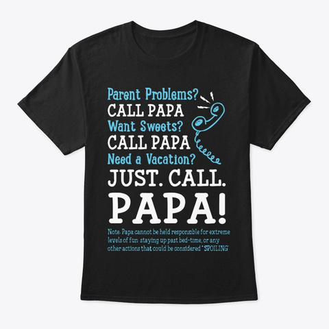 Parent Problems Just Call Papa