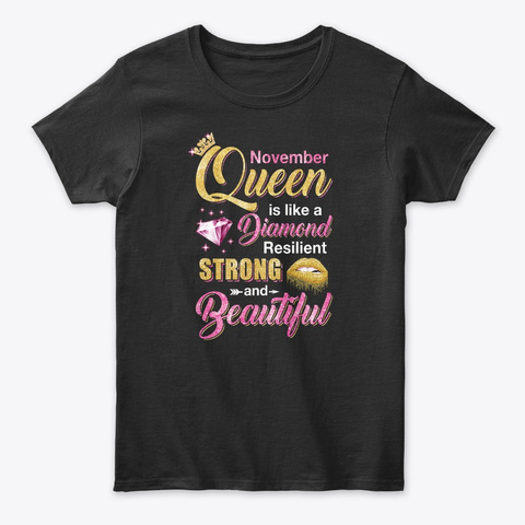 November Girls Queen Is Diamond Strong Black T-Shirt Front