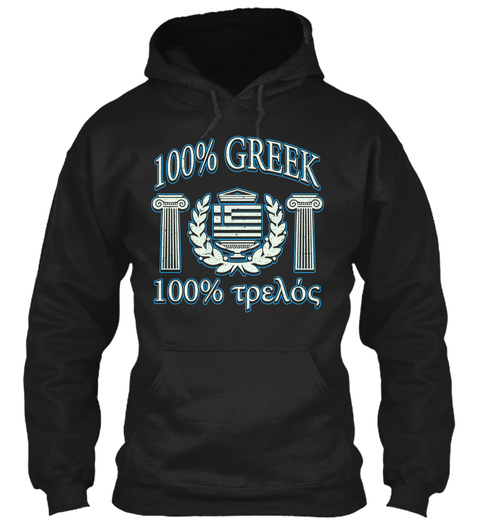 100% Greek 100%  Black T-Shirt Front