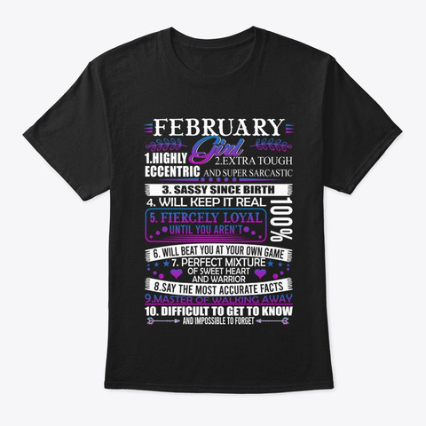 February Girl   February Queen Birthday. Black T-Shirt Front