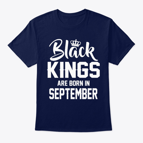 Black Kings Are Born In September Tshirt
