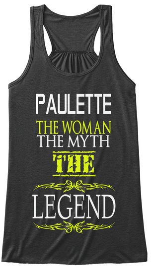 Paulette The Woman The Myth The Legend Dark Grey Heather T-Shirt Front