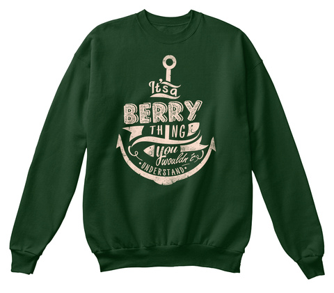 It's A Berry Thing You Wouldn't Understand Deep Forest  T-Shirt Front