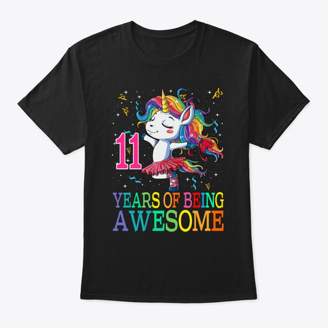 11 Years Of Being Awesome Unicorn Black T-Shirt Front