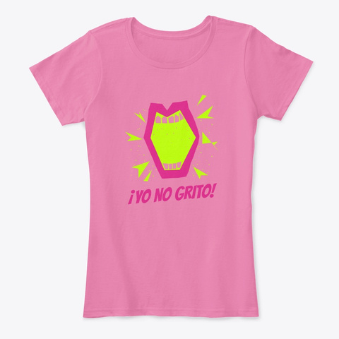 Yo No Grito   Cubana True Pink T-Shirt Front