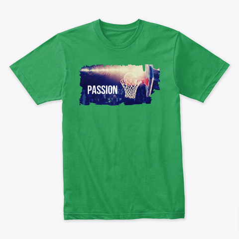 Passion Basketball Kelly Green T-Shirt Front