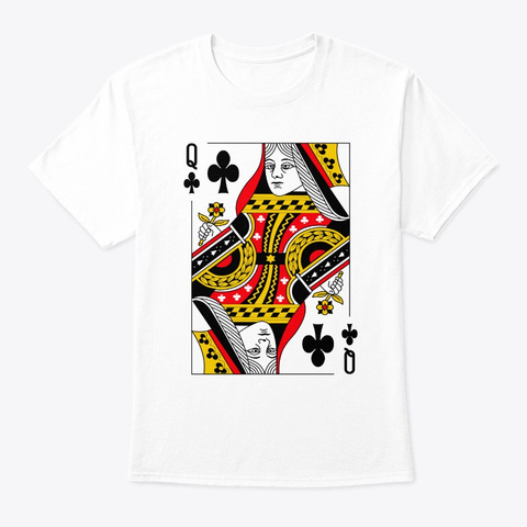 Queen Of Clubs Classic Card Deck Casino  White T-Shirt Front