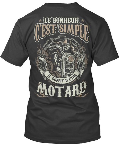 Le Bonheur C'est Simple Il Suffit D'etre Motard Black T-Shirt Back