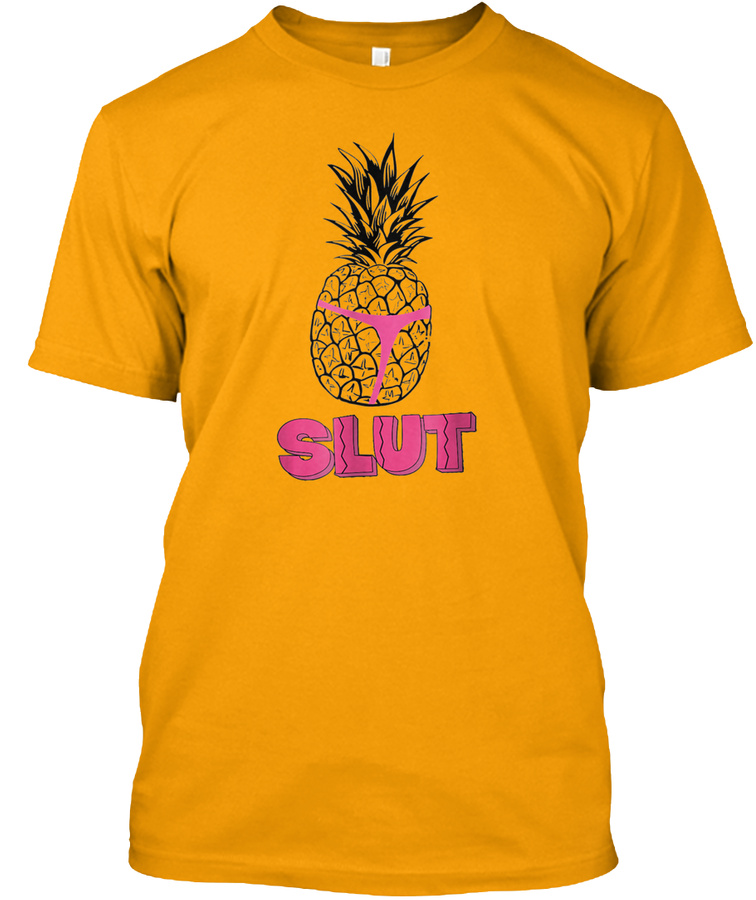pineapple slut shirt Unisex Tshirt