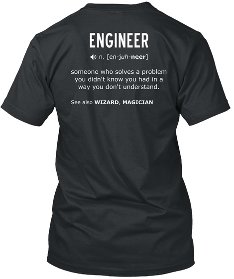 Trust Me, I'm An Engineer! Black T-Shirt Back