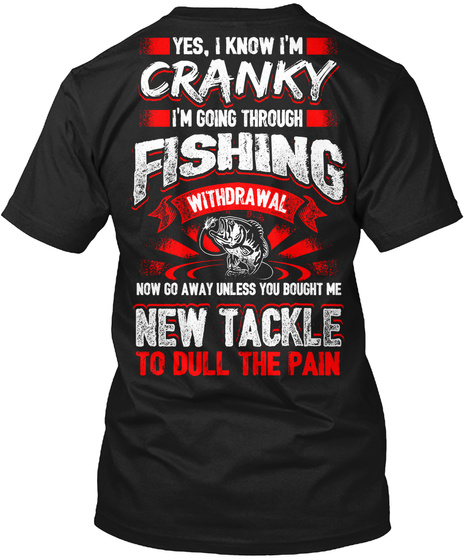 New Tackle To Dull the Pain... Unisex Tshirt