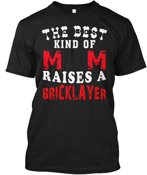 The Best Bricklayer Black T-Shirt Front