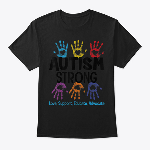 Autism Strong Tshirt Autism Awareness Sh Black T-Shirt Front