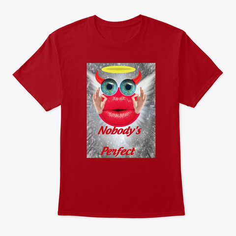 Nobody's Perfect Deep Red T-Shirt Front