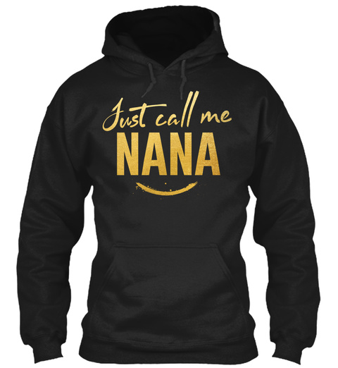 Just Call Me Nana