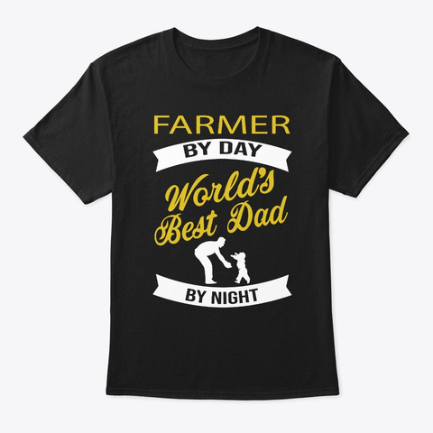 Farmer Best Dad T Shirt Black T-Shirt Front