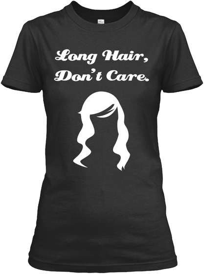 Long Hair Dont Care
