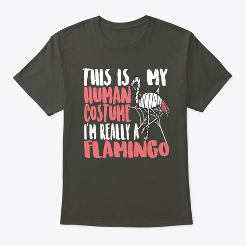 This Is My Human Costume Flamingo Smoke Gray T-Shirt Front