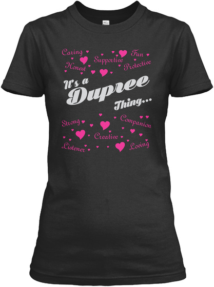 It's A Dupree Thing... Black T-Shirt Front