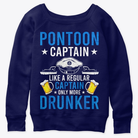 Pontoon Captain Like A Regular Drunker Navy  áo T-Shirt Front