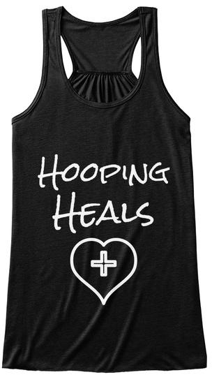 Hula Hoop Shirt-hula Hooping Heals