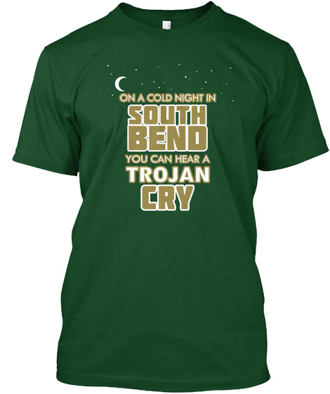 On A Cold Night In South Bend You Can Hear A Thojan Cry Deep Forest T-Shirt Front