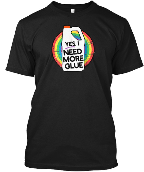 Yes I Need More Glue Kids Slime T-shirt
