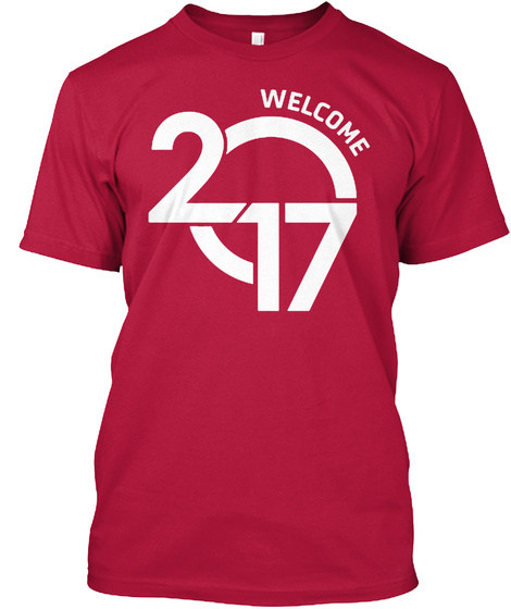 Welcome 2017 Cherry Red T-Shirt Front